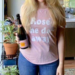 “Rosé the day away” | Dusty Pink T-shirt | Size M